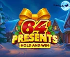 64 Presents Hold and Win
